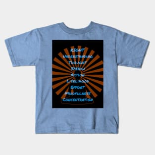 Eight Fold Path Kids T-Shirt